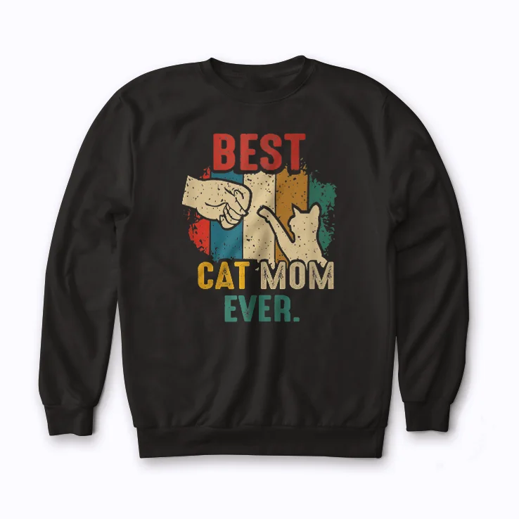 Vintage Cat Mom Best Cat Mom Ever Meow Funny Gift Sweatshirt