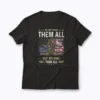 We Owe Them All Partiotic T-shirt featuring bold patriotic design