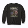 We Owe Them All Partiotic Sweatshirt showcasing a classic patriotic look