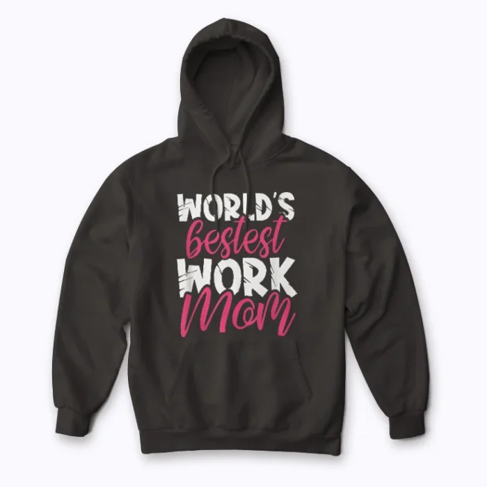 Working Mother Every Mother Is Working Mom Gift Hoodie